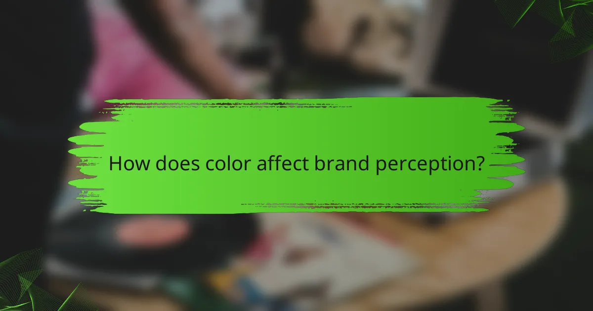 How does color affect brand perception?